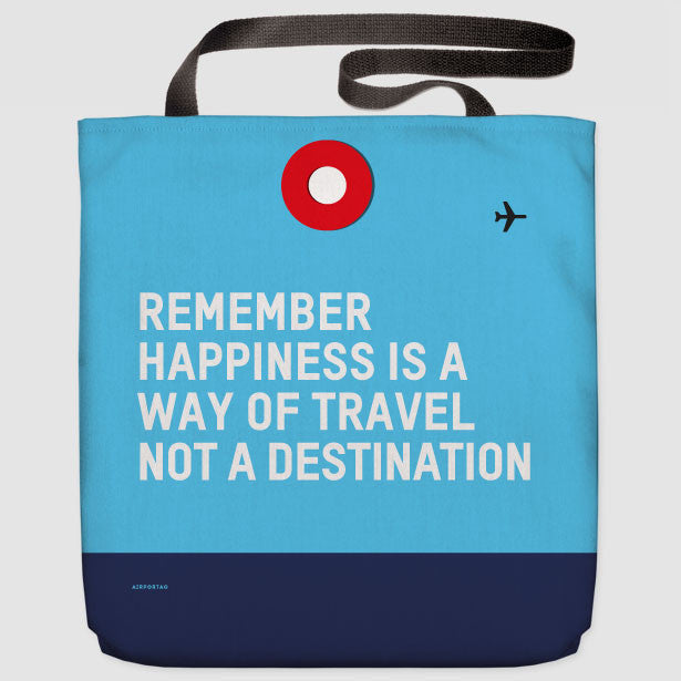 Remember Happiness - Tote Bag - Airportag