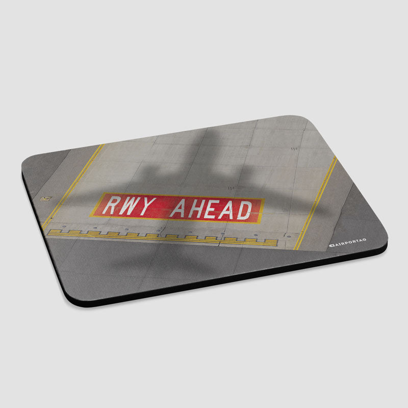 Runway Ahead - Mousepad