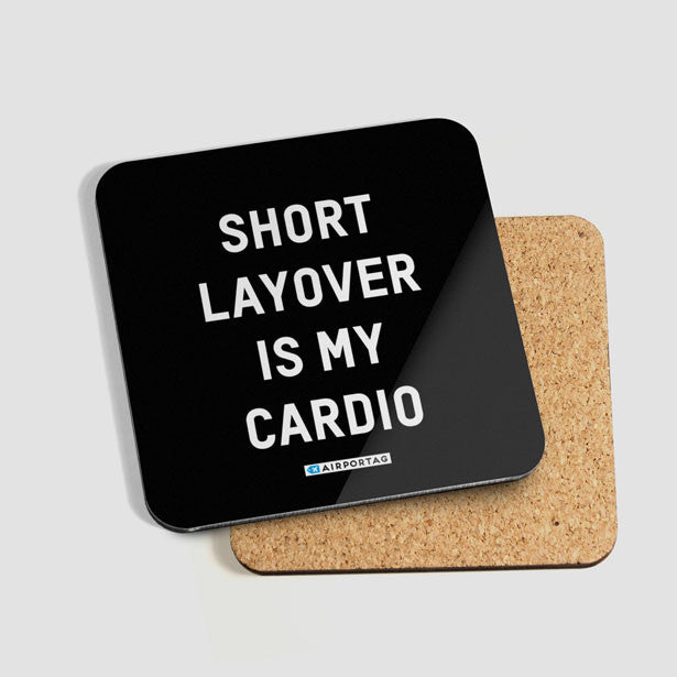 Short Layover - Coaster - Airportag