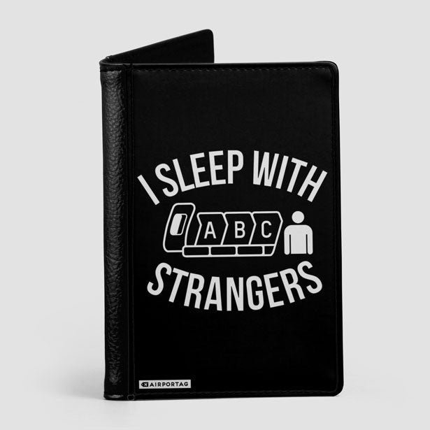 I Sleep With Strangers - Passport Cover - Airportag