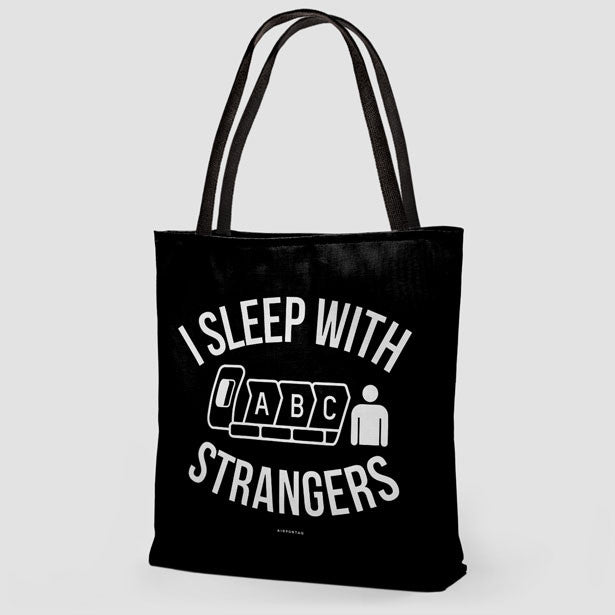 I Sleep With Strangers - Tote Bag - Airportag
