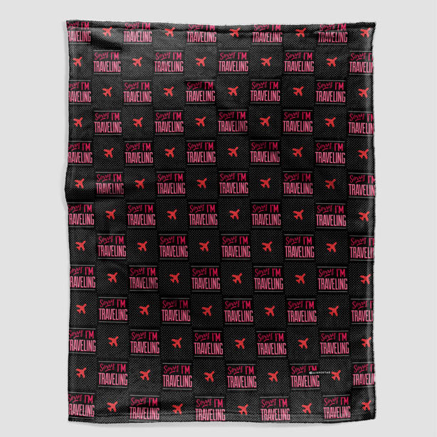 Sorry, I'm travelling - Blanket - Airportag