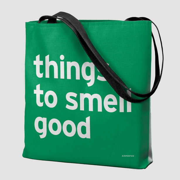 Things To Smell Good - Tote Bag airportag.myshopify.com