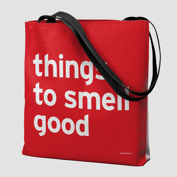 Things To Smell Good - Tote Bag airportag.myshopify.com