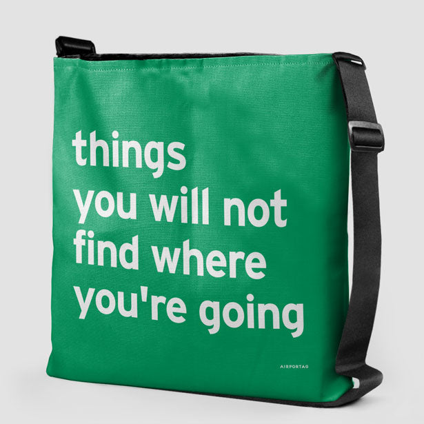 Things You Will Not Find Where You're Going - Tote Bag airportag.myshopify.com