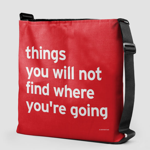 Things You Will Not Find Where You're Going - Tote Bag airportag.myshopify.com