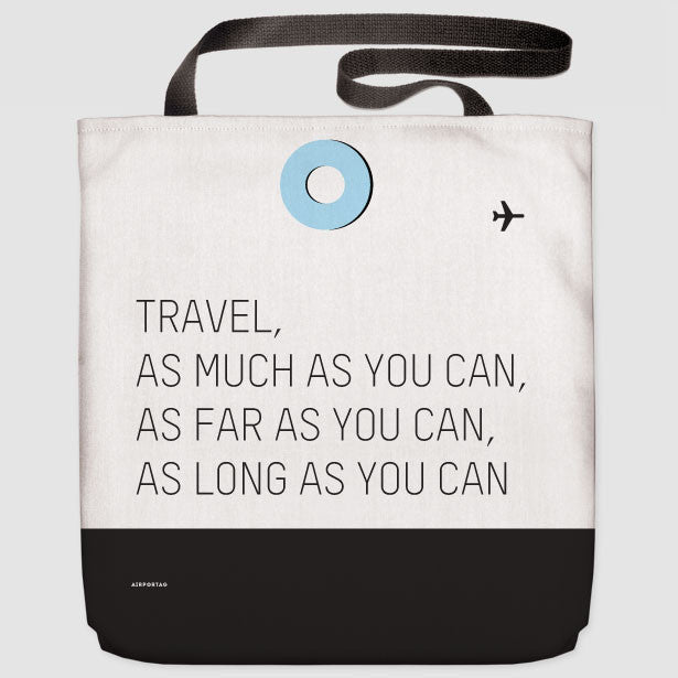 Travel As Much As - Tote Bag - Airportag