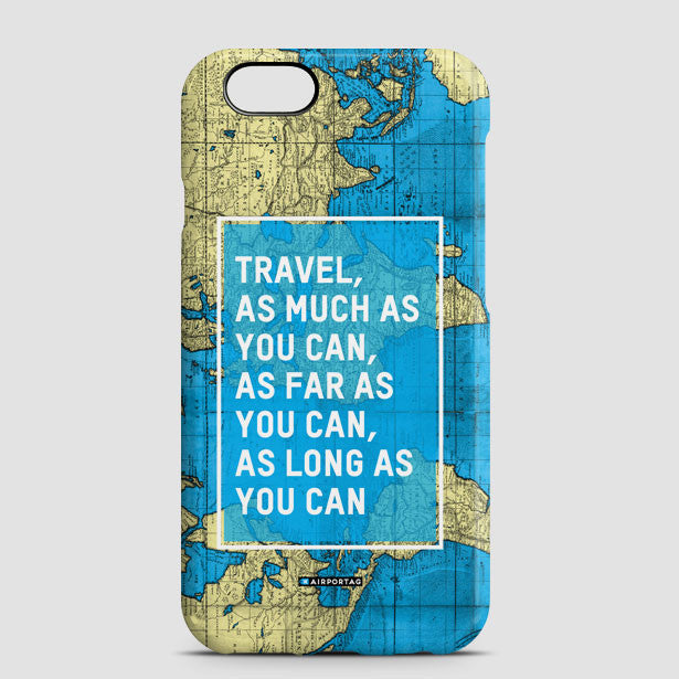 Travel As Much As - Phone Case - Airportag