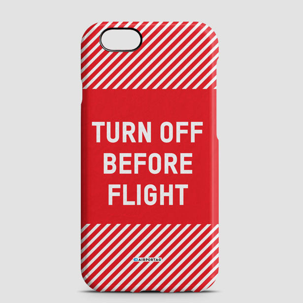 Turn Off Before Flight - Phone Case - Airportag