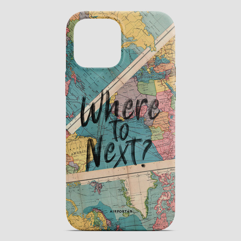 Where To Next? - Phone Case