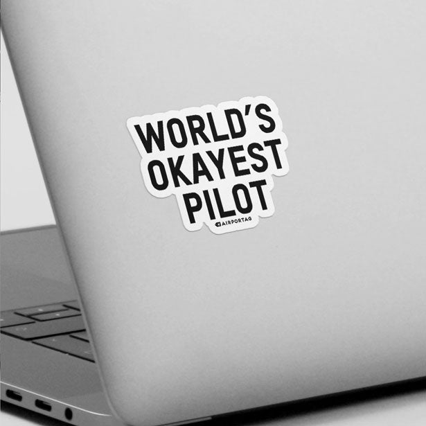 World's Okayest Pilot - Sticker - Airportag