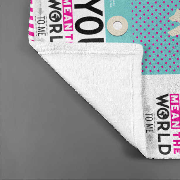 You Mean The World - Blanket - Airportag