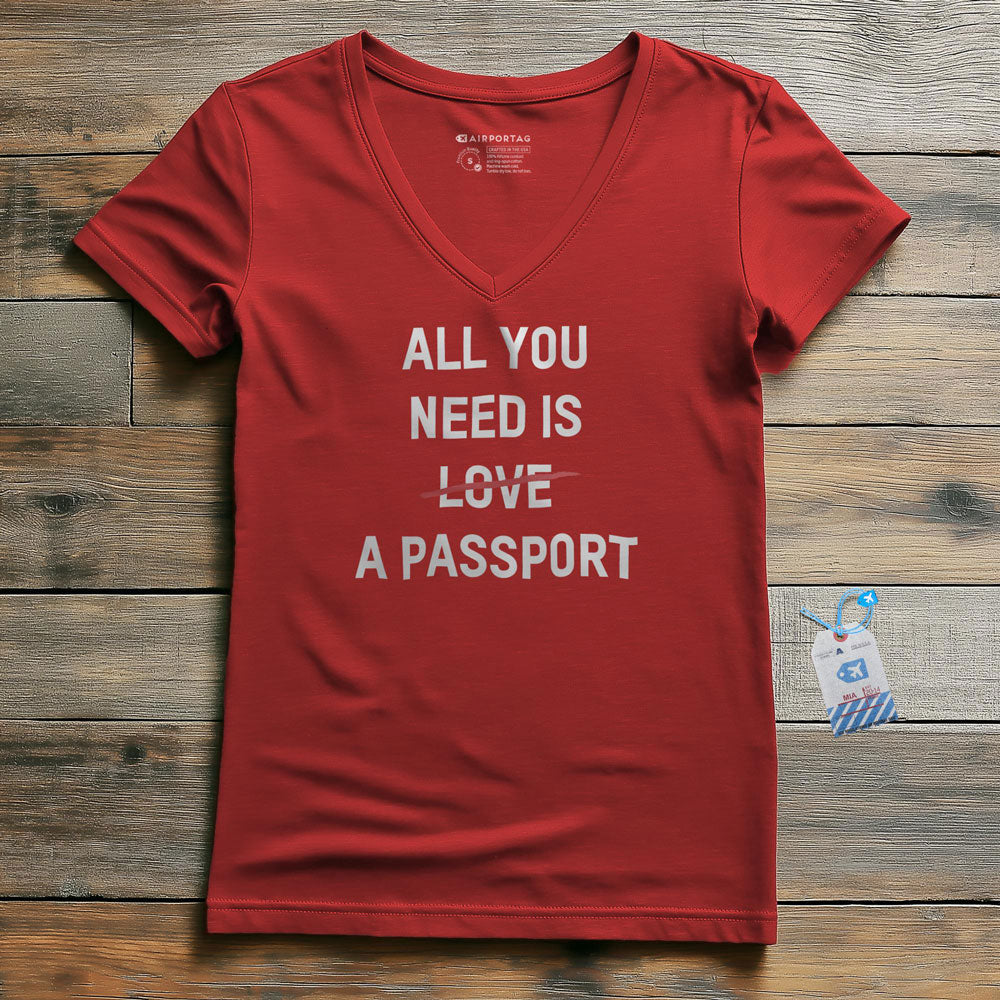 All You Need Is A Passport - Women's V-Neck T-Shirt