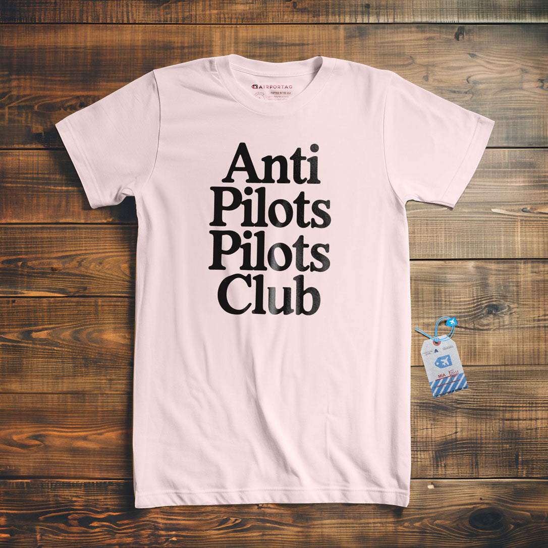 Anti Pilots Pilots Club - T-Shirt