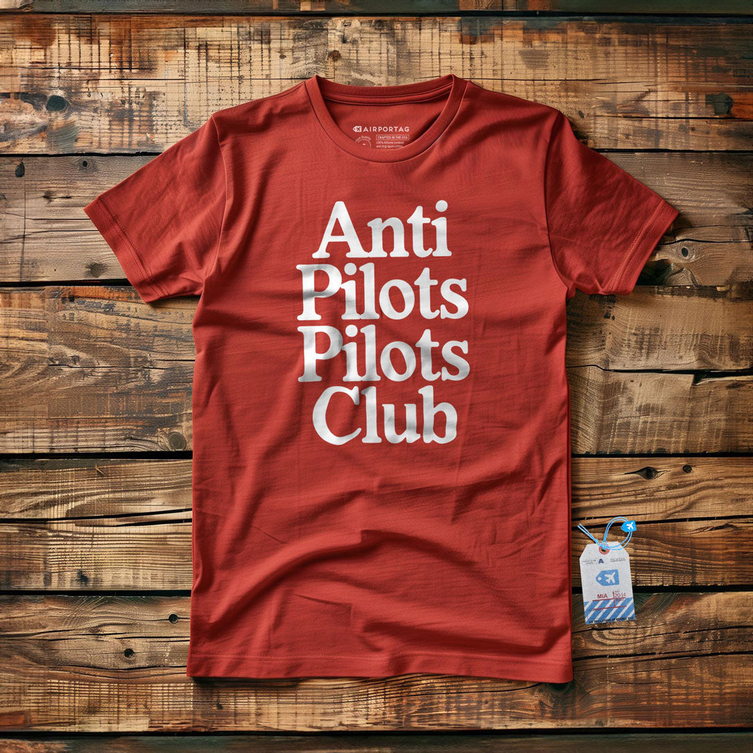 Anti Pilots Pilots Club - T-Shirt
