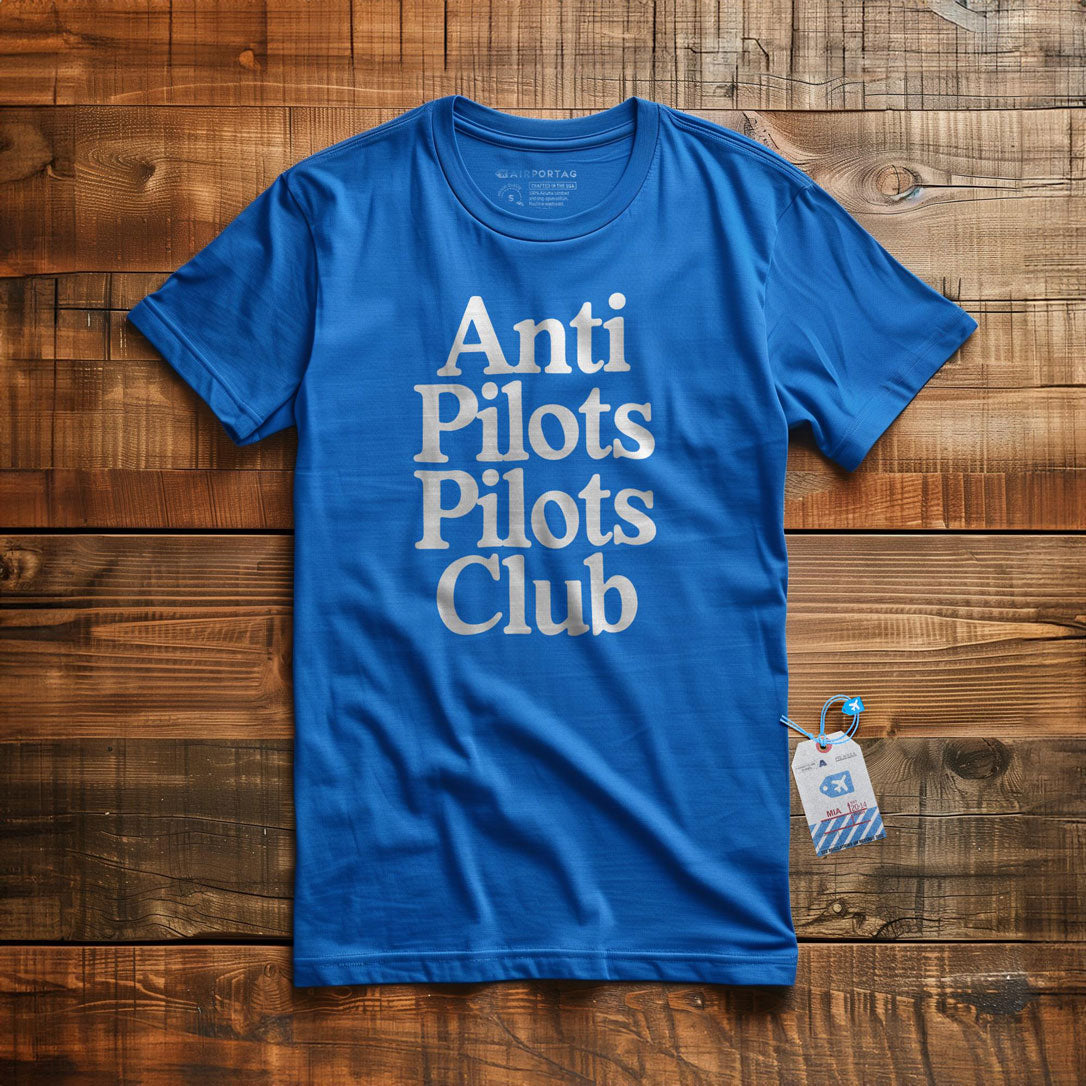 Anti Pilots Pilots Club - T-Shirt