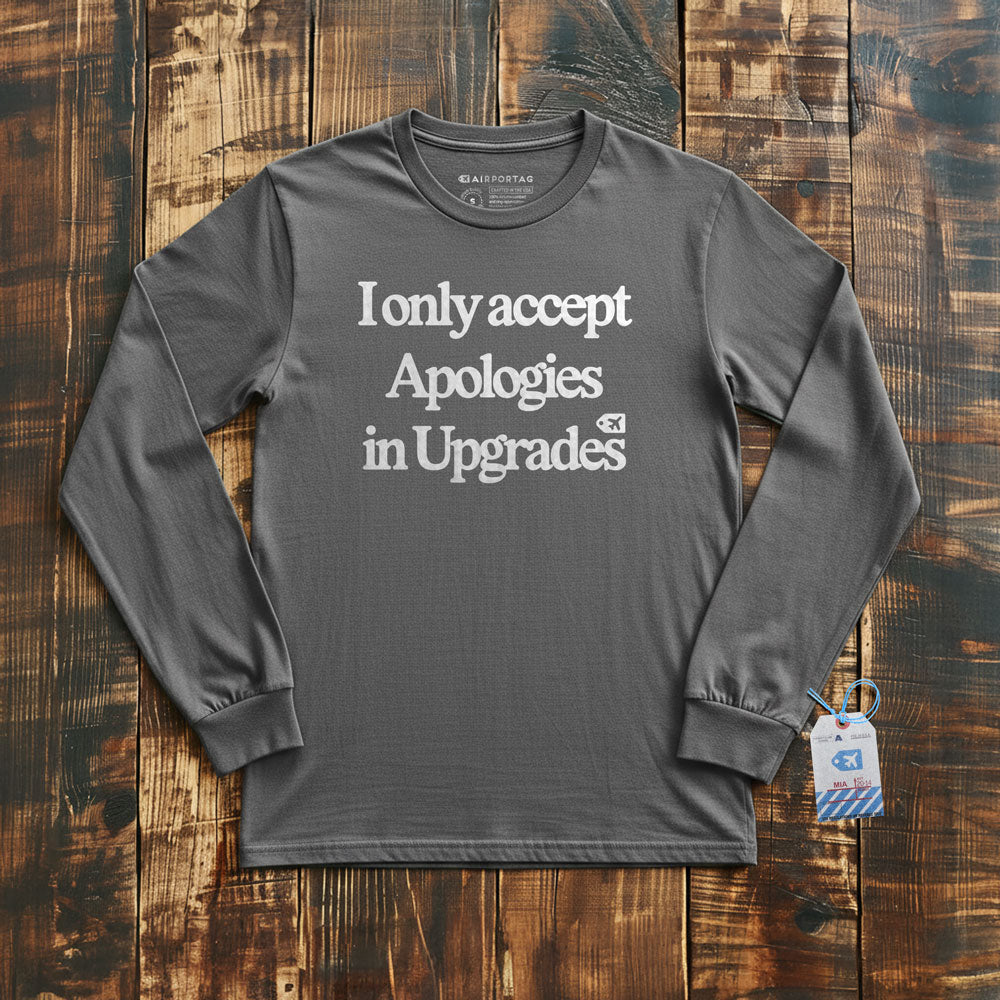 Apologies Upgrade - Long Sleeve T-Shirt