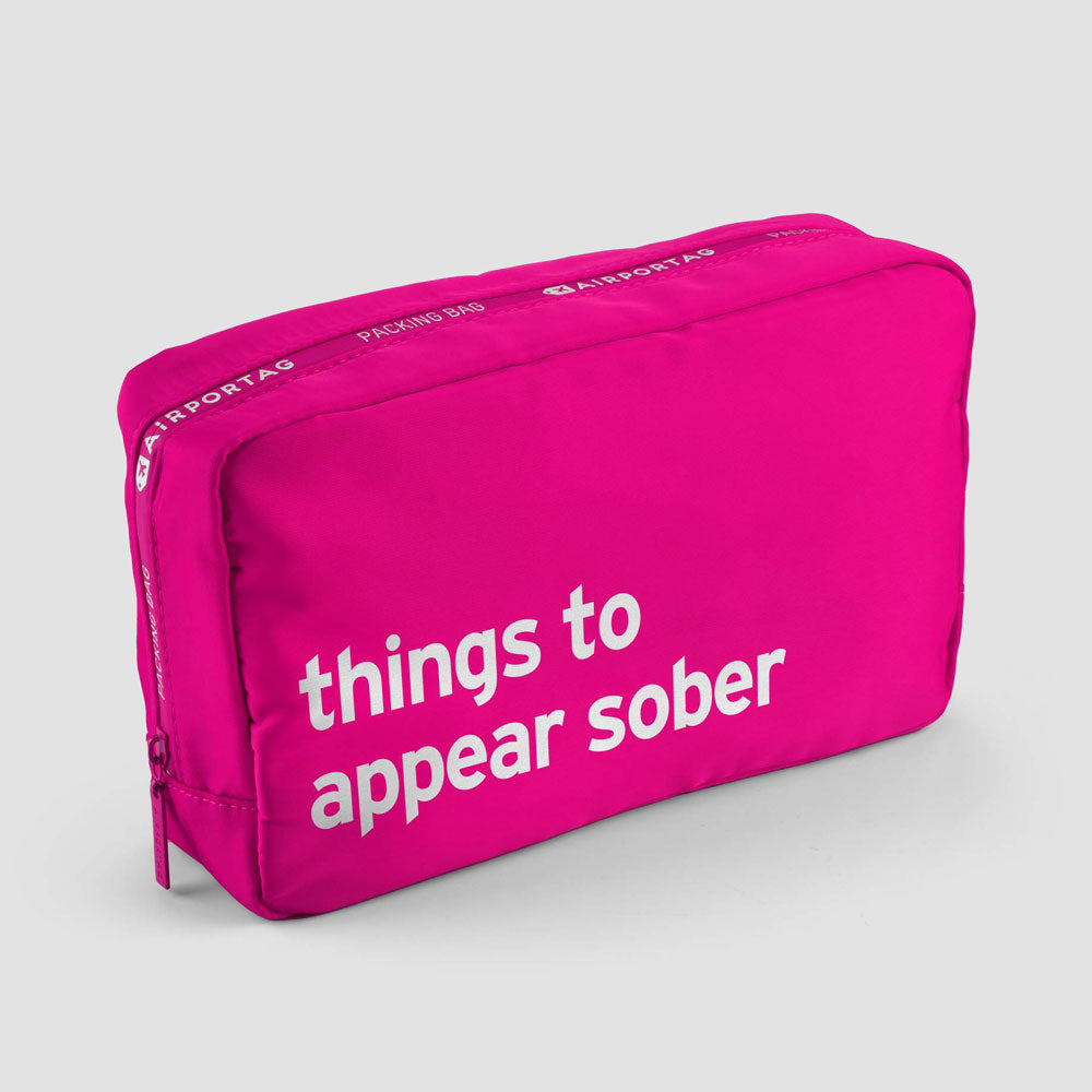 Things to appear sober - Packing Bag
