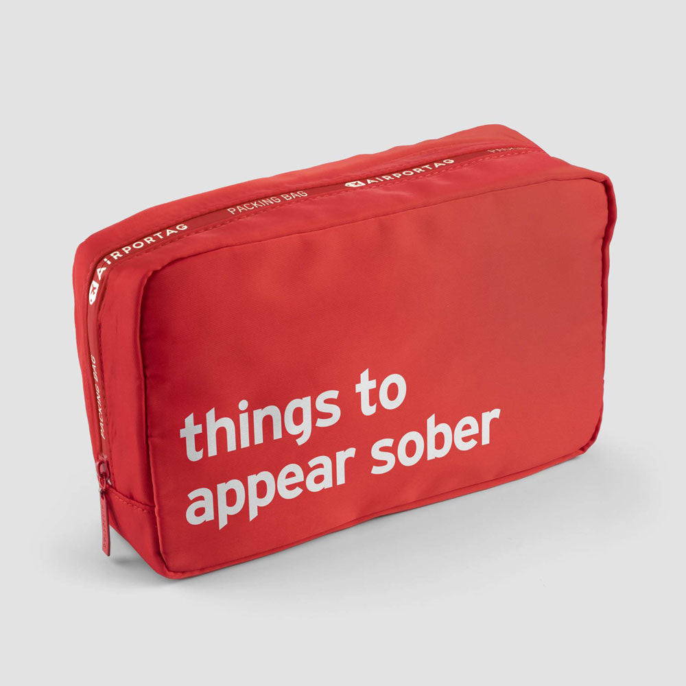 Things to appear sober - Packing Bag