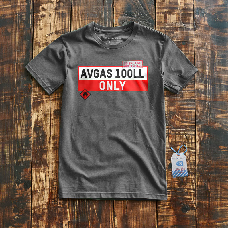 AVGAS 100LL ONLY - Tシャツ