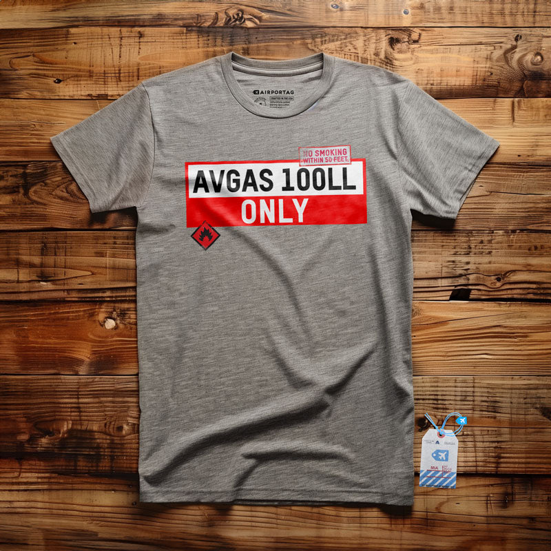 AVGAS 100LL ONLY - T-Shirt