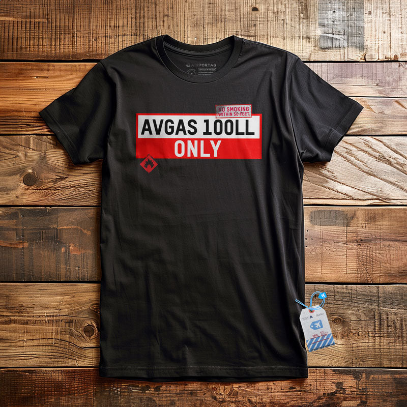 AVGAS 100LL SEULEMENT - T-Shirt