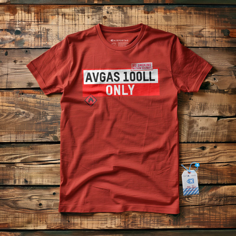 AVGAS 100LL SEULEMENT - T-Shirt