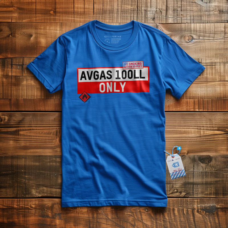 AVGAS 100LL SEULEMENT - T-Shirt