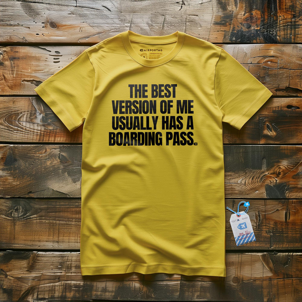 The Best Version of Me Has a Boarding Pass - T-Shirt - Yellow