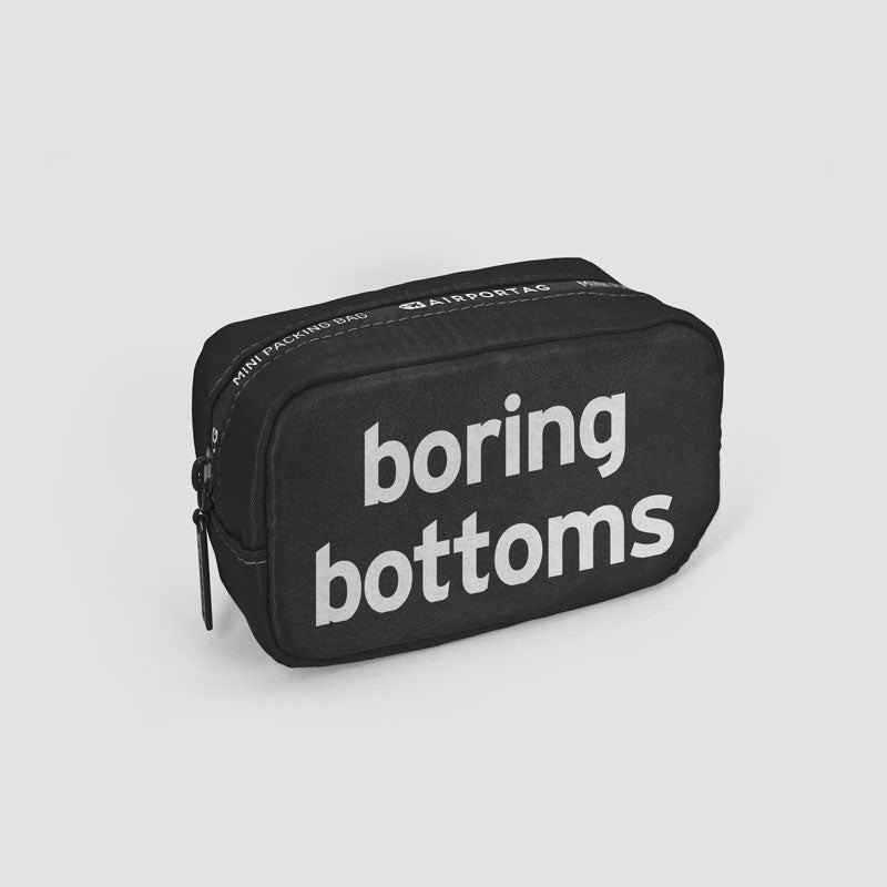 Boring Bottoms - Mini Packing Bag