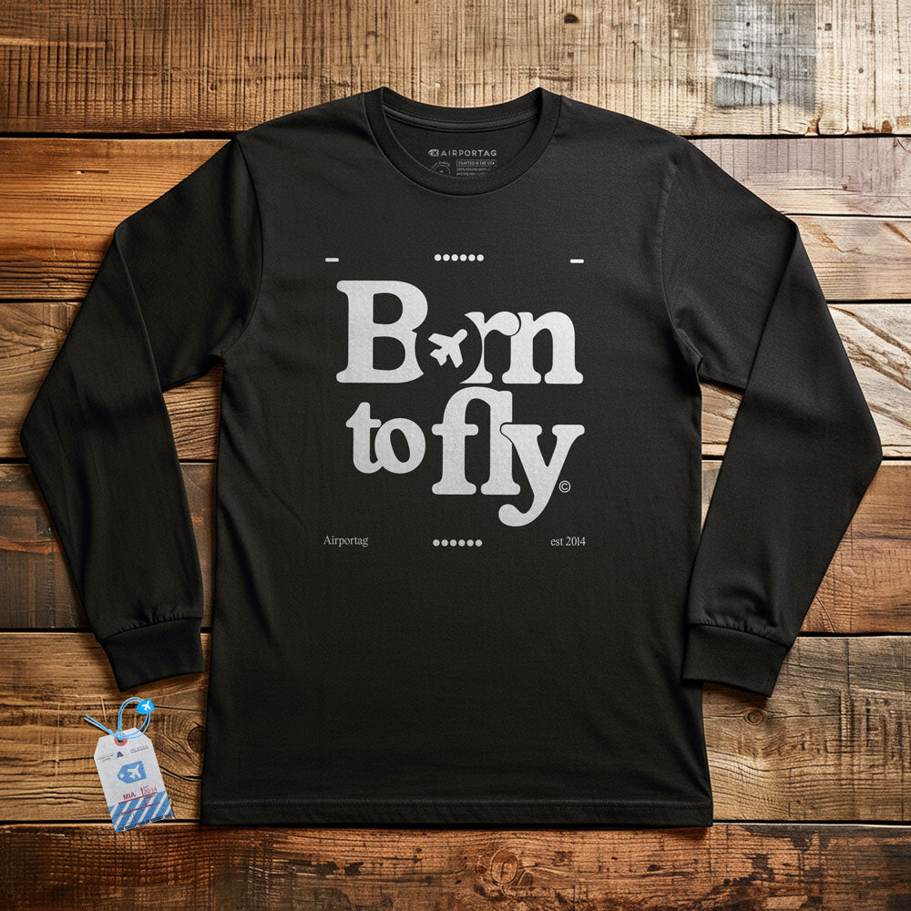 Born To Fly - Long Sleeve T-Shirt