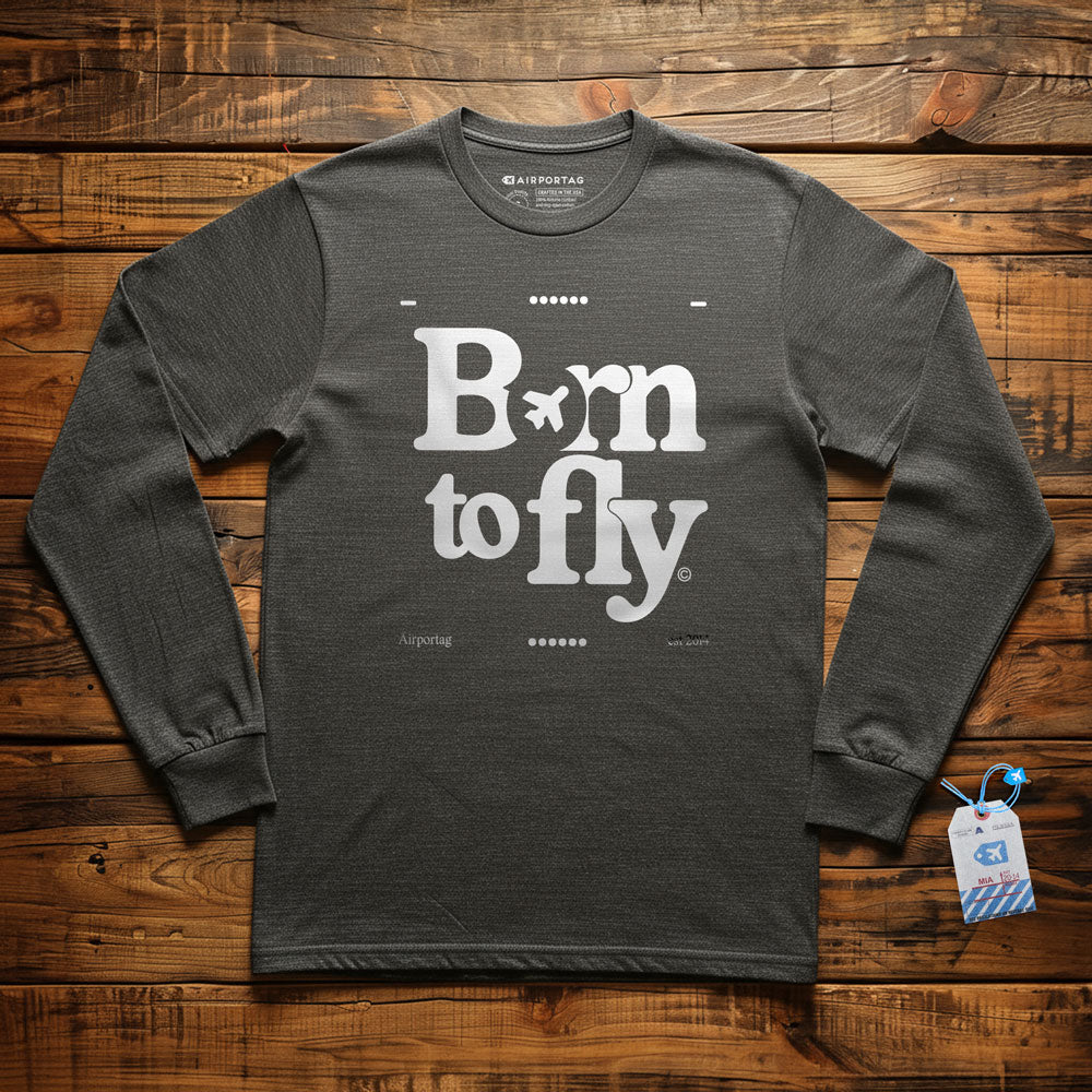 Born To Fly - Long Sleeve T-Shirt