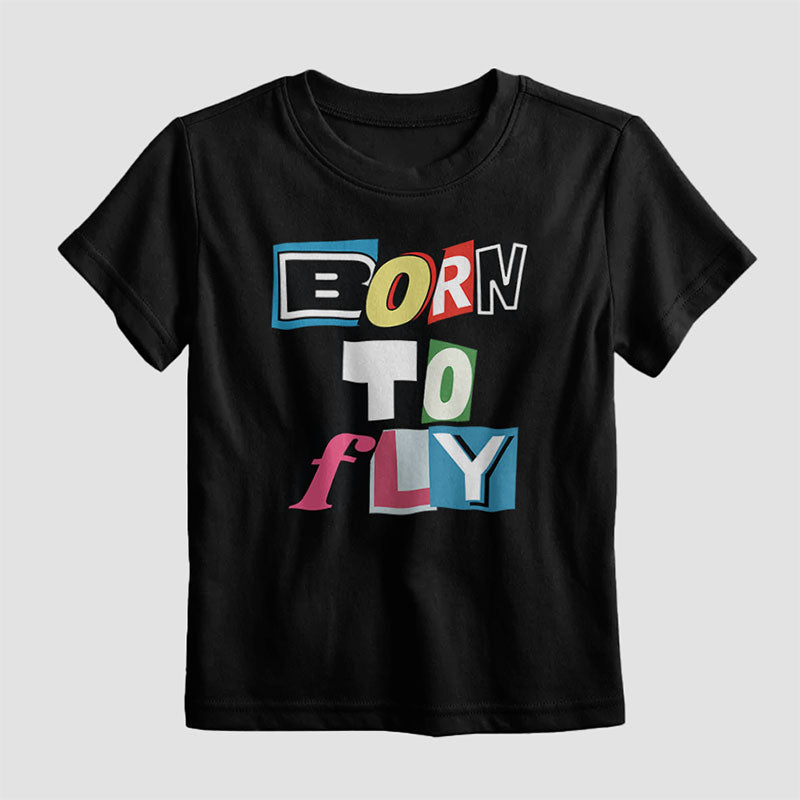 Born to Fly - Lettres découpées - T-shirt pour enfants
