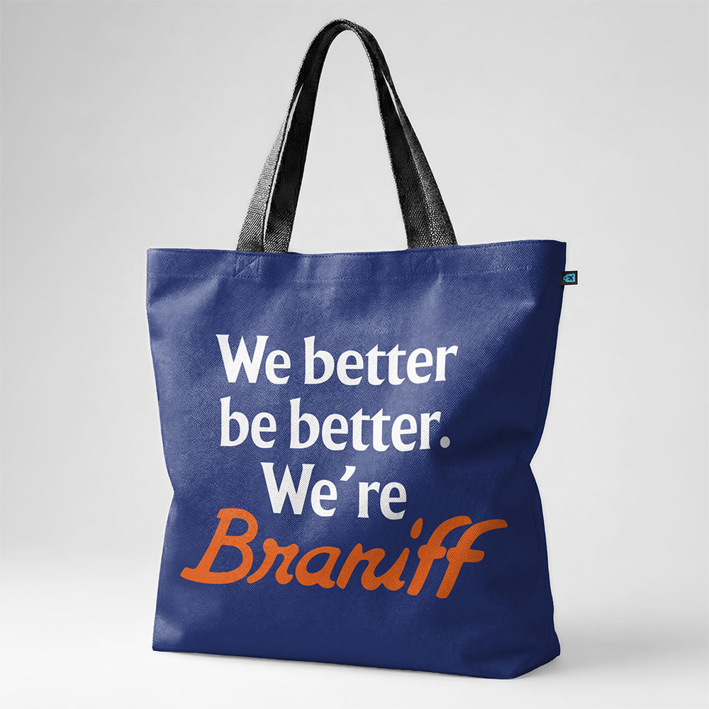 Braniff Be Better - Tote Bag