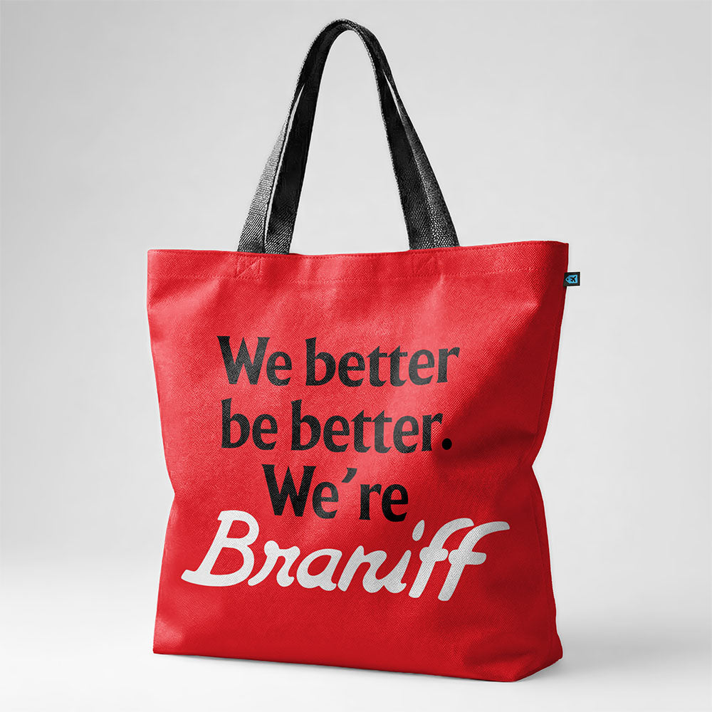 Braniff Be Better - Tote Bag