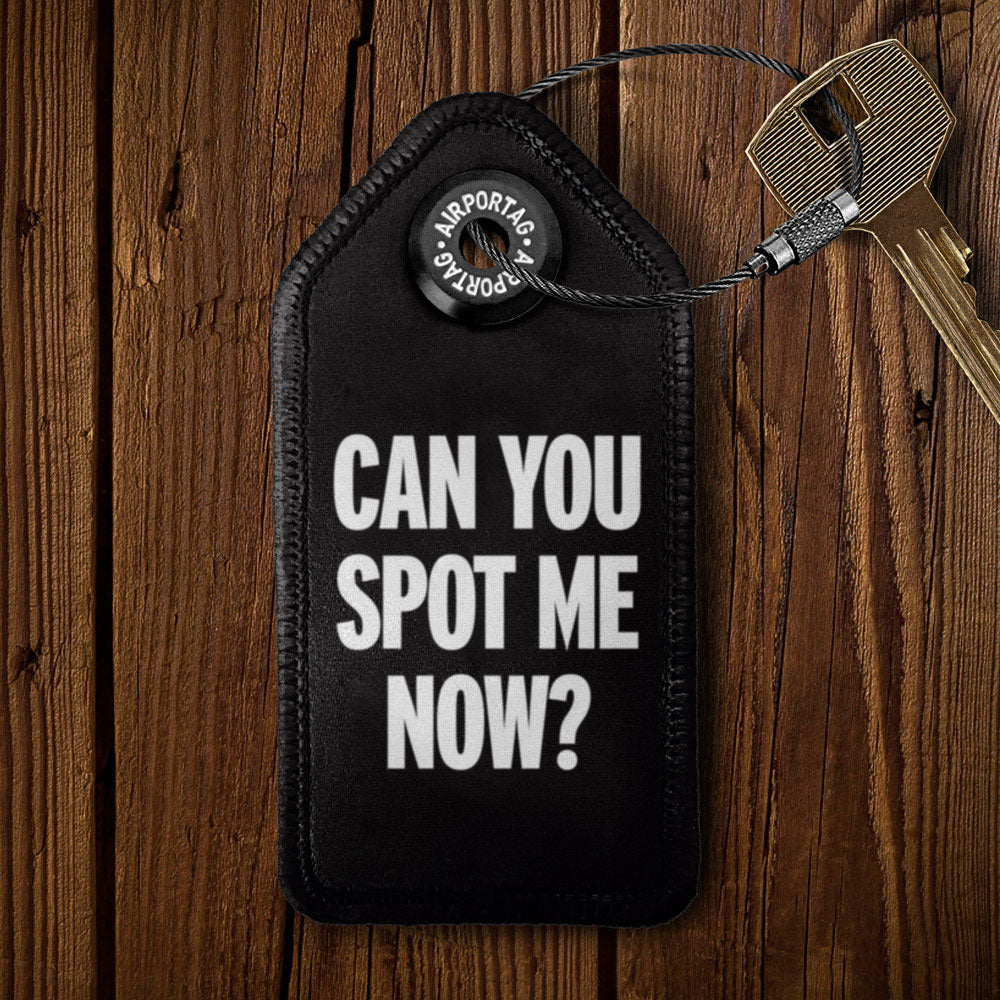 Can You Spot Me Now? - Tag Keychain