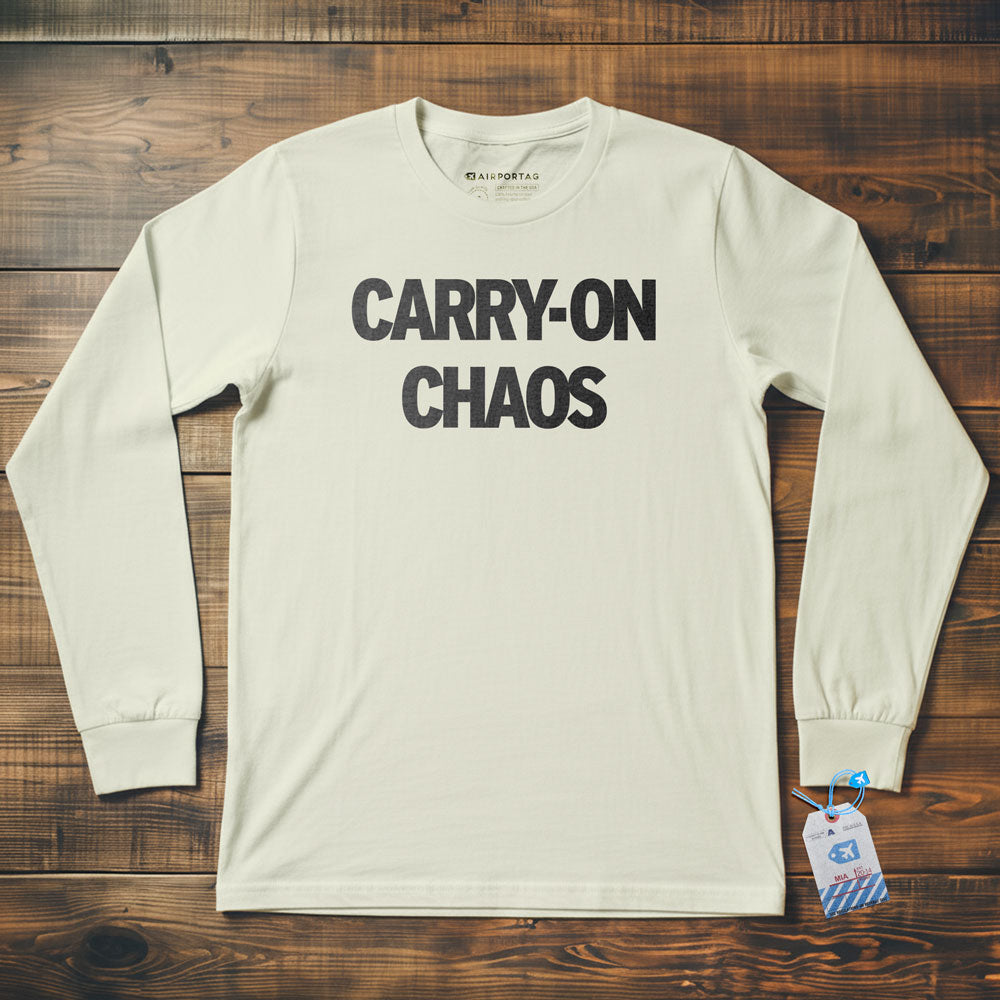 Carry On Chaos - Long Sleeve T-Shirt
