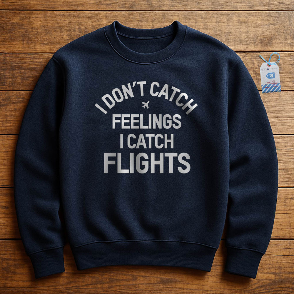 Catch Flights - Sweatshirt