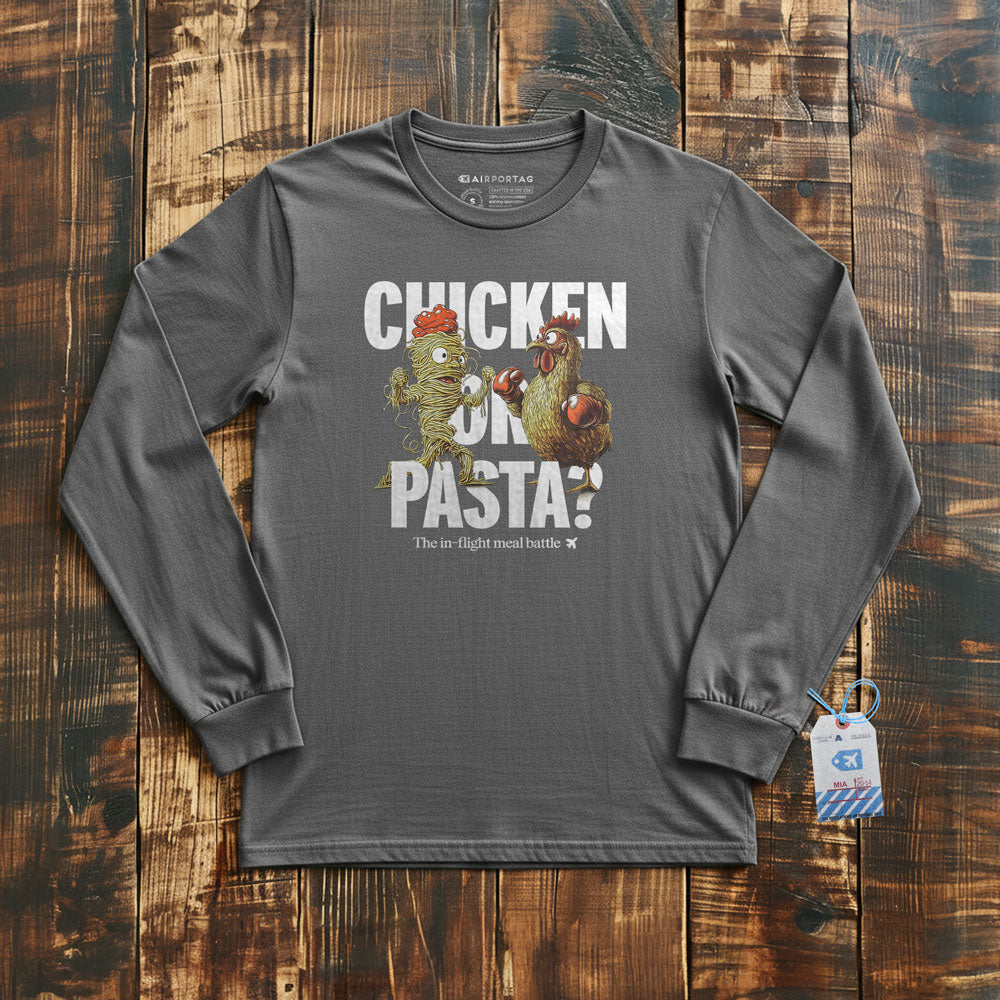 Chicken or Pasta - Long Sleeve T-Shirt