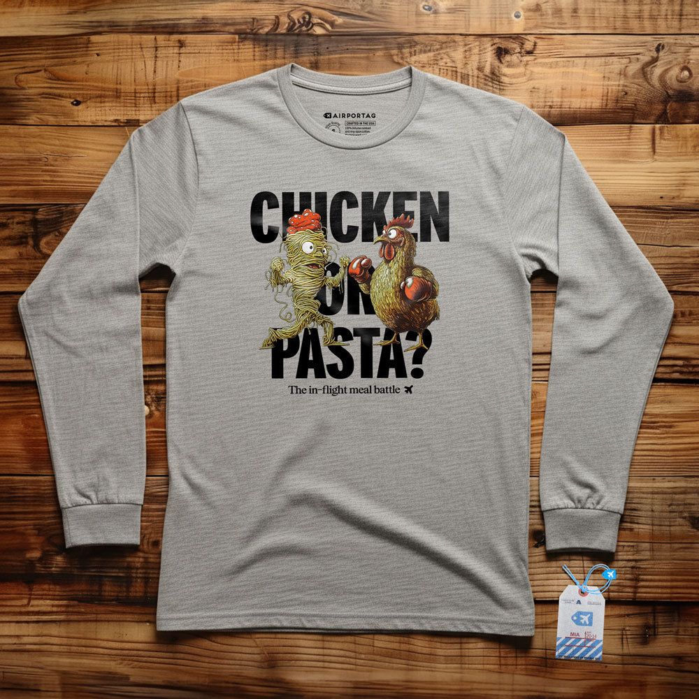 Chicken or Pasta - Long Sleeve T-Shirt