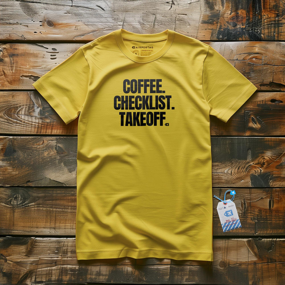 Coffee. Checklist. Takeoff. - T-Shirt - Yellow