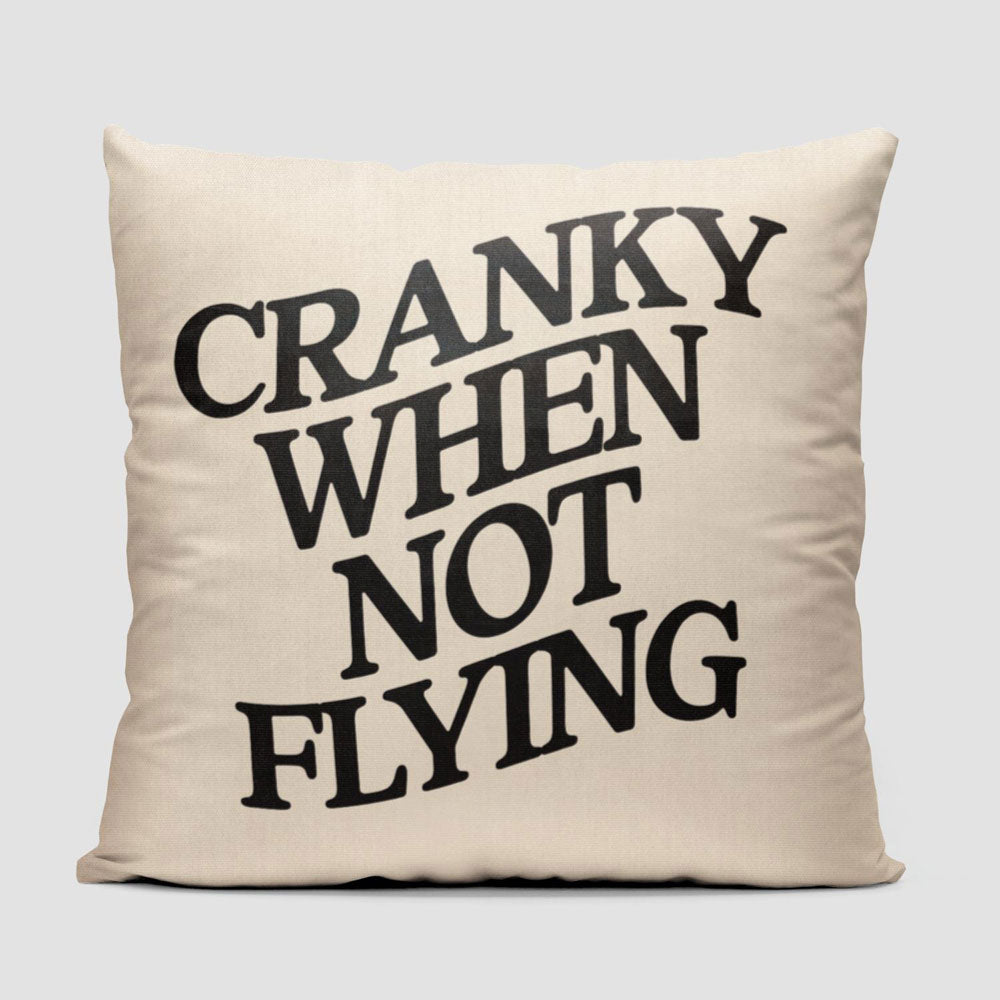 Cranky When Not Flying - Throw Pillow