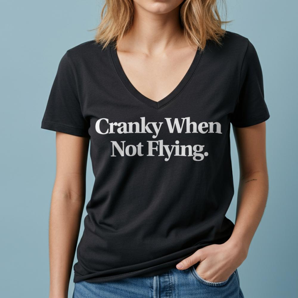 Cranky When Not Flying - Women's V-Neck T-Shirt