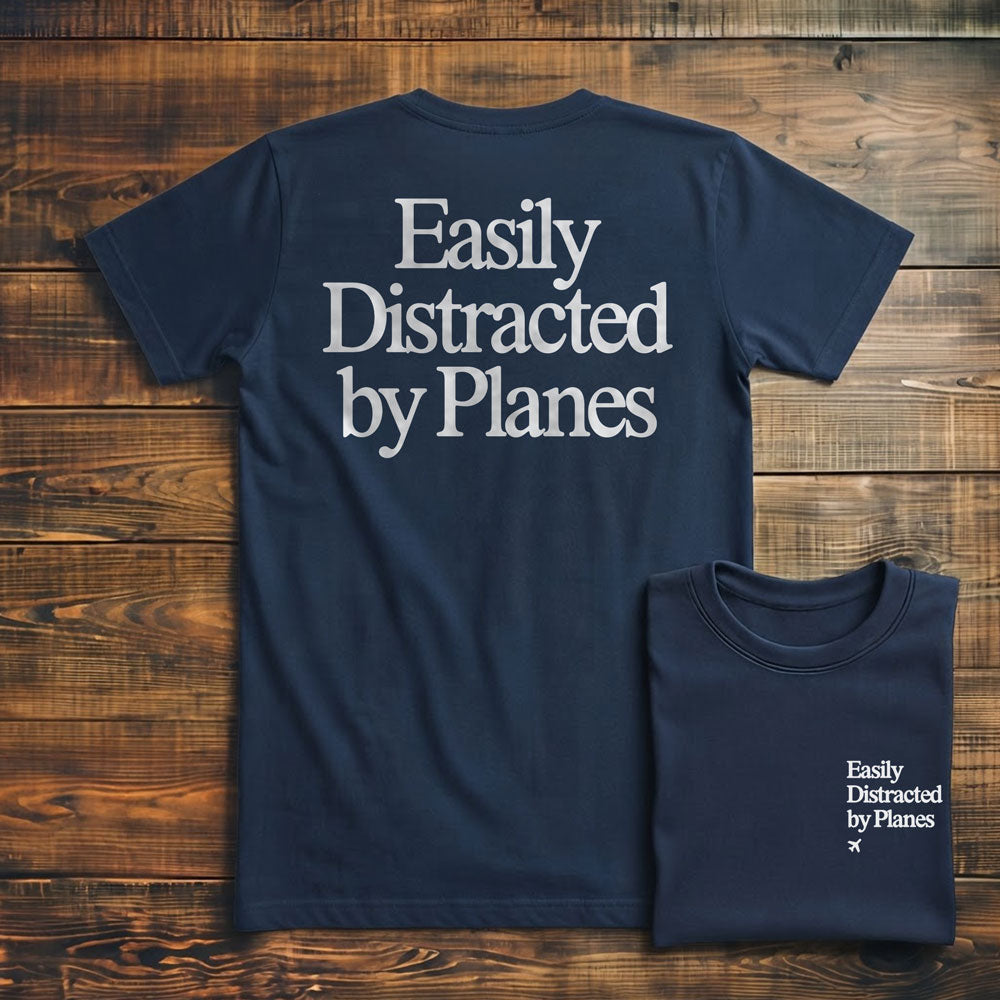 Distracted by Planes - Back - T-Shirt