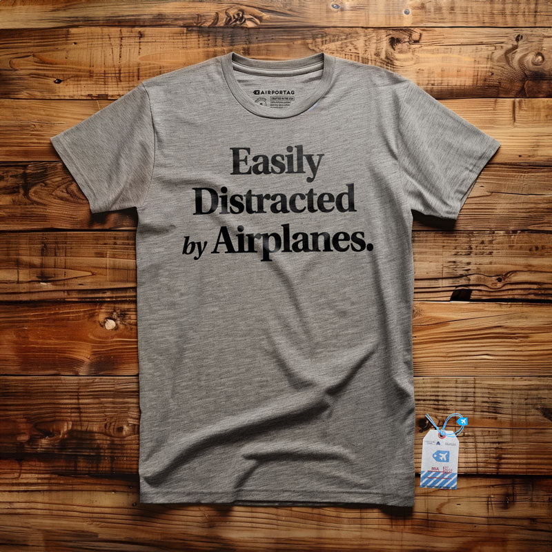 Easily Distracted By Airplanes - T-Shirt