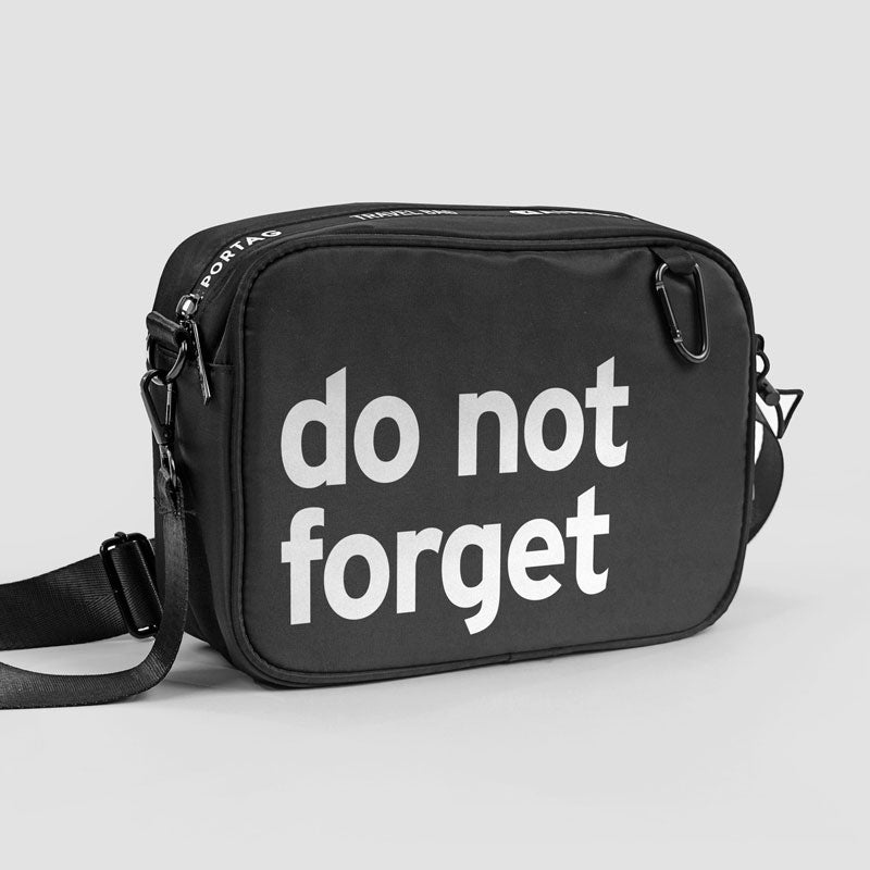 Do Not Forget - Travel Bag