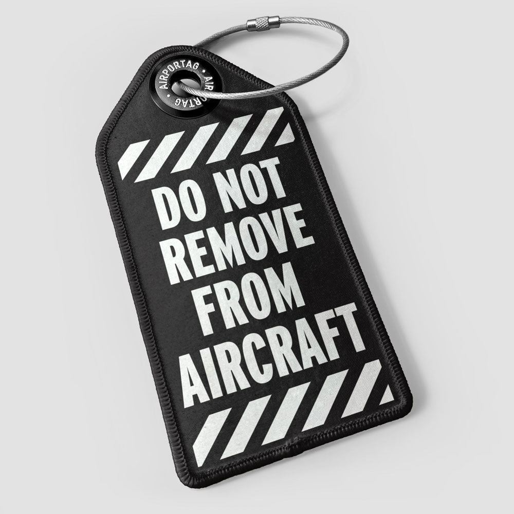 Do not remove - Luggage Tag