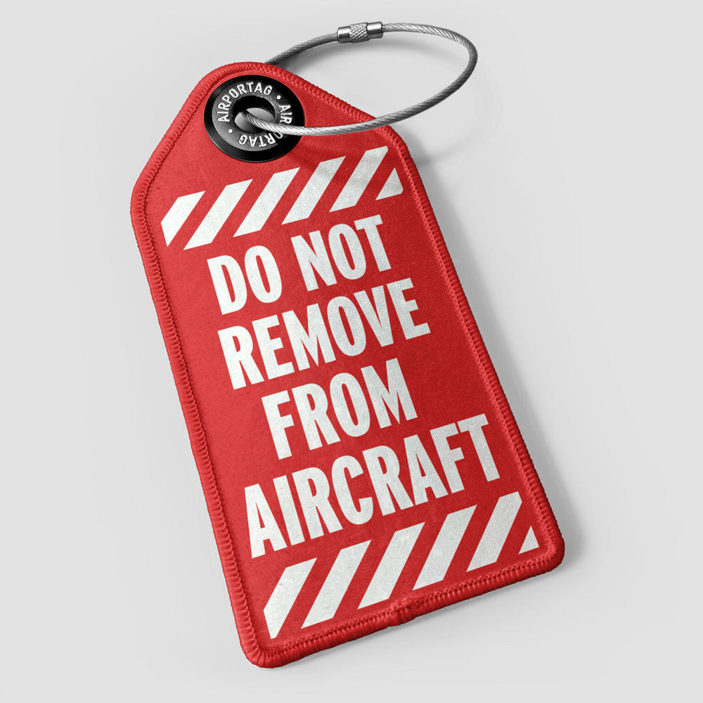 Do not remove - Luggage Tag