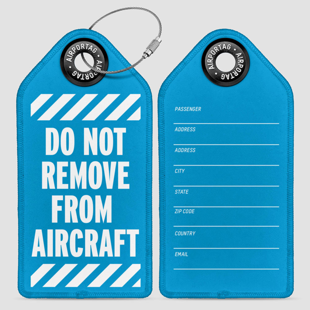 Do not remove - Luggage Tag