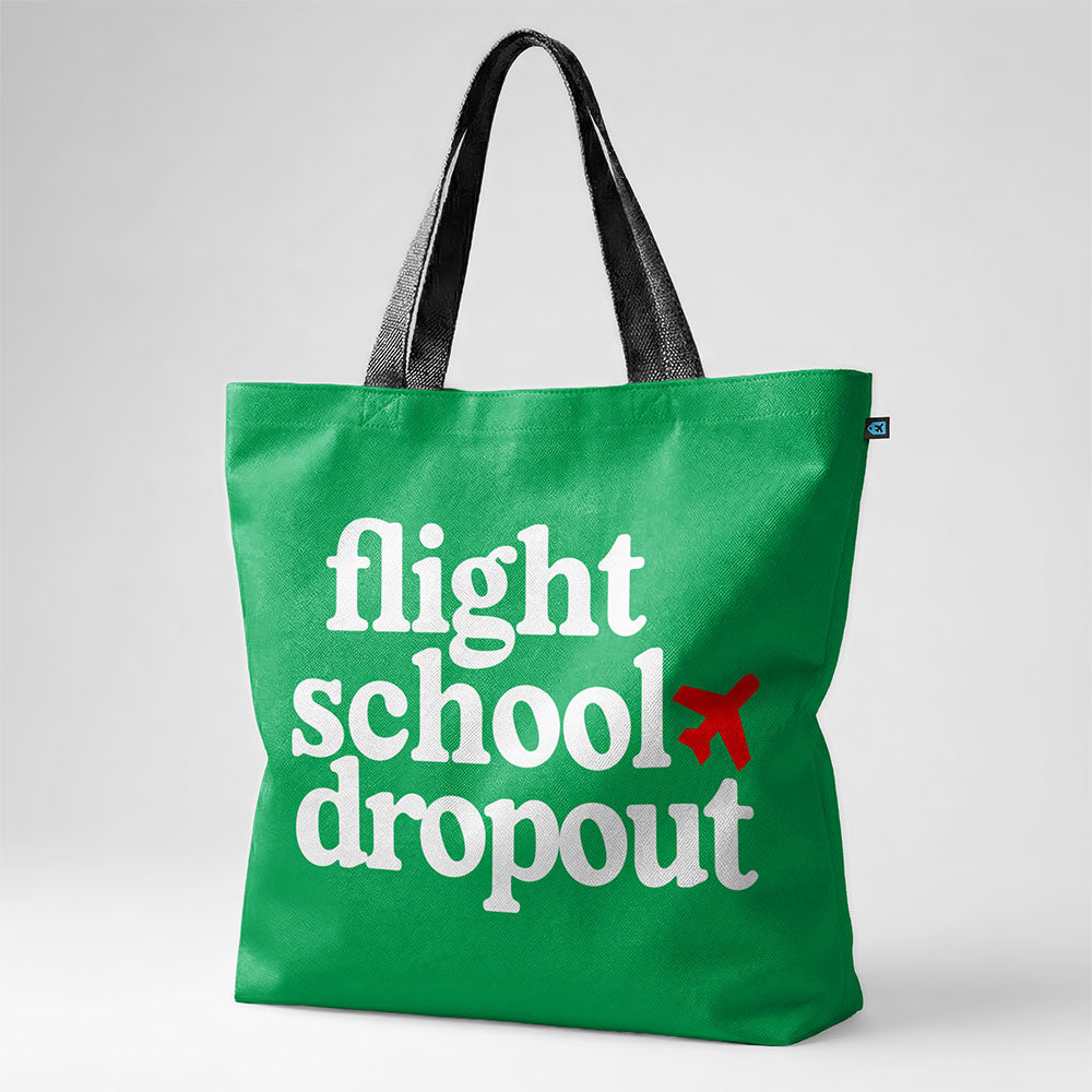 Flight School Dropout - Tote Bag